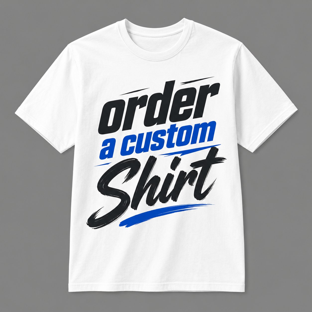 Order a custom tee